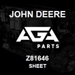 Z81646 John Deere SHEET | AGA Parts