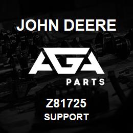 Z81725 John Deere SUPPORT | AGA Parts