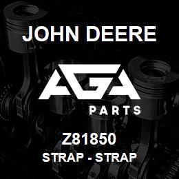 Z81850 John Deere Strap - STRAP | AGA Parts