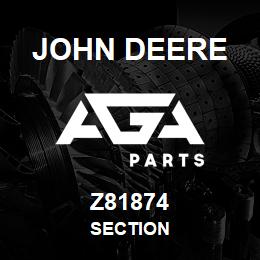 Z81874 John Deere SECTION | AGA Parts