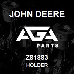 Z81883 John Deere HOLDER | AGA Parts