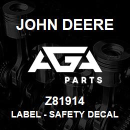 Z81914 John Deere Label - SAFETY DECAL READ THE MANUAL | AGA Parts