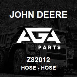Z82012 John Deere Hose - HOSE | AGA Parts