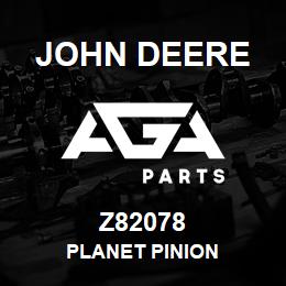 Z82078 John Deere PLANET PINION | AGA Parts