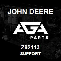 Z82113 John Deere SUPPORT | AGA Parts