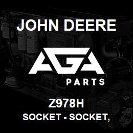 Z978H John Deere Socket - SOCKET, | AGA Parts