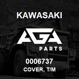 0006737 Kawasaki COVER, T/M | AGA Parts