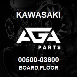 00500-03600 Kawasaki BOARD,FLOOR | AGA Parts