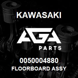 0050004880 Kawasaki FLOORBOARD ASSY | AGA Parts