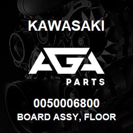 0050006800 Kawasaki BOARD ASSY, FLOOR | AGA Parts