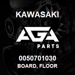 0050701030 Kawasaki BOARD, FLOOR | AGA Parts