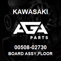 00508-02730 Kawasaki BOARD ASSY,FLOOR | AGA Parts