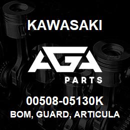 00508-05130K Kawasaki BOM, GUARD, ARTICULATION 70ZV | AGA Parts