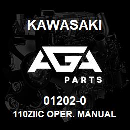 01202-0 Kawasaki 110ZIIC OPER. MANUAL | AGA Parts