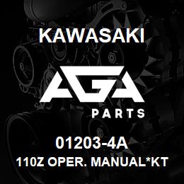 01203-4A Kawasaki 110Z OPER. MANUAL*KT1150 | AGA Parts