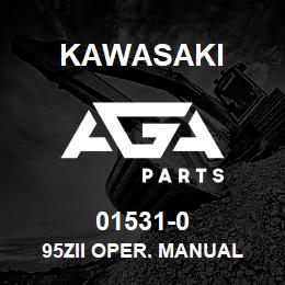 01531-0 Kawasaki 95ZII OPER. MANUAL | AGA Parts