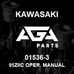 01536-3 Kawasaki 95ZIIC OPER. MANUAL | AGA Parts