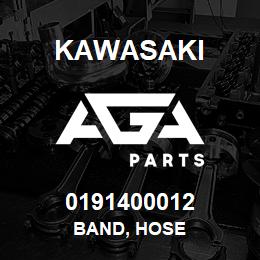 0191400012 Kawasaki BAND, HOSE | AGA Parts