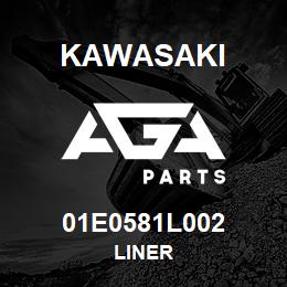 01E0581L002 Kawasaki LINER | AGA Parts