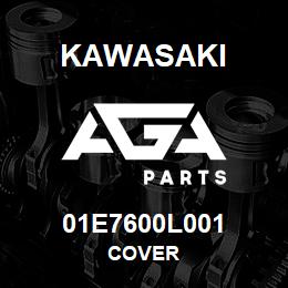01E7600L001 Kawasaki COVER | AGA Parts