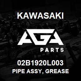 02B1920L003 Kawasaki PIPE ASSY, GREASE | AGA Parts