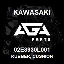 02E3930L001 Kawasaki RUBBER, CUSHION | AGA Parts