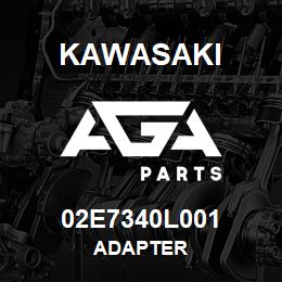02E7340L001 Kawasaki ADAPTER | AGA Parts