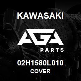 02H1580L010 Kawasaki COVER | AGA Parts