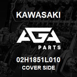 02H1851L010 Kawasaki COVER SIDE | AGA Parts