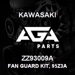 ZZ93009A Kawasaki FAN GUARD KIT, 95Z3A | AGA Parts