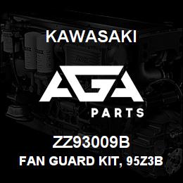 ZZ93009B Kawasaki FAN GUARD KIT, 95Z3B | AGA Parts