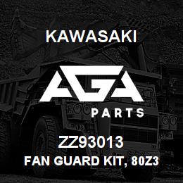ZZ93013 Kawasaki FAN GUARD KIT, 80Z3 | AGA Parts