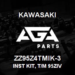 ZZ95Z4TMIK-3 Kawasaki INST KIT, T/M 95ZIV 5501 W/T | AGA Parts