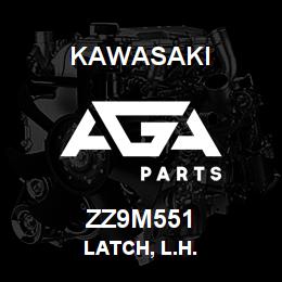 ZZ9M551 Kawasaki LATCH, L.H. | AGA Parts