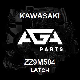 ZZ9M584 Kawasaki LATCH | AGA Parts