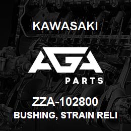 ZZA-102800 Kawasaki BUSHING, STRAIN RELIEF | AGA Parts