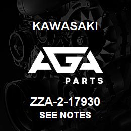 ZZA-2-17930 Kawasaki SEE NOTES | AGA Parts