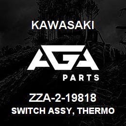 ZZA-2-19818 Kawasaki SWITCH ASSY, THERMO | AGA Parts