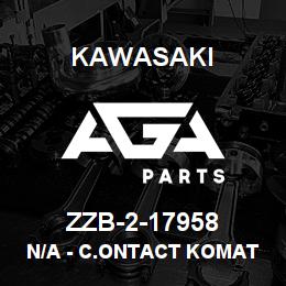 ZZB-2-17958 Kawasaki N/A - C.ONTACT KOMATSU | AGA Parts