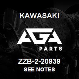 ZZB-2-20939 Kawasaki SEE NOTES | AGA Parts