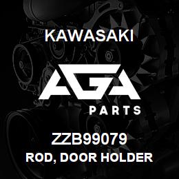 ZZB99079 Kawasaki ROD, DOOR HOLDER | AGA Parts
