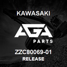 ZZC80069-01 Kawasaki RELEASE | AGA Parts