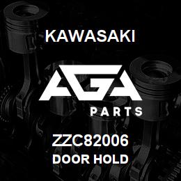 ZZC82006 Kawasaki DOOR HOLD | AGA Parts