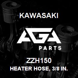 ZZH150 Kawasaki HEATER HOSE, 3/8 IN. PER METER | AGA Parts