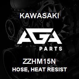 ZZHM15N Kawasaki HOSE, HEAT RESIST | AGA Parts