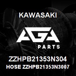 ZZHPB21353N304 Kawasaki HOSE ZZHPB21353N30074 | AGA Parts