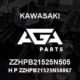 ZZHPB21525N505 Kawasaki H P ZZHPB21525N50067 | AGA Parts