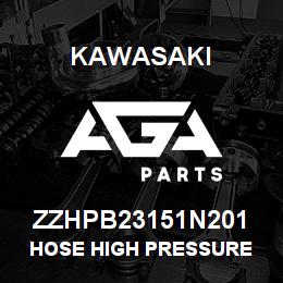 ZZHPB23151N201 Kawasaki HOSE HIGH PRESSURE | AGA Parts