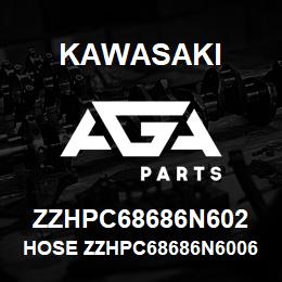 ZZHPC68686N602 Kawasaki HOSE ZZHPC68686N60064 | AGA Parts
