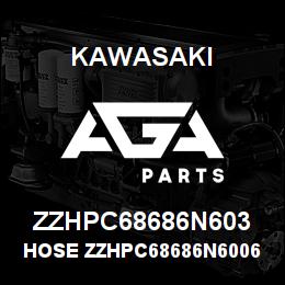 ZZHPC68686N603 Kawasaki HOSE ZZHPC68686N60066180 | AGA Parts